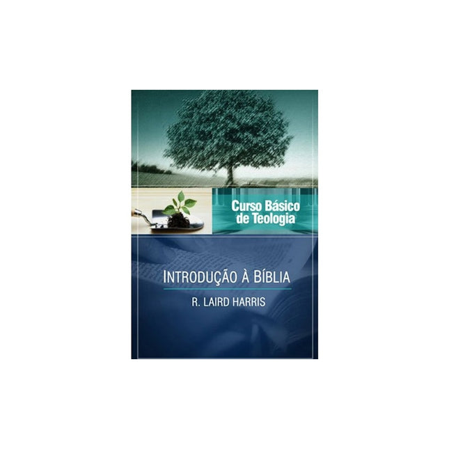 Introdução à Bíblia | Vol 1 | Curso Vida Nova de Teologia Básica