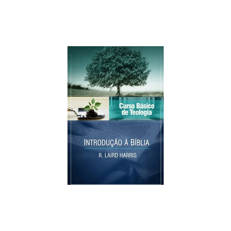 Introdução à Bíblia | Vol 1 | Curso Vida Nova de Teologia Básica