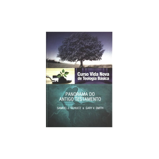 Panorama do Antigo Testamento | Vol 2 | Curso Vida Nova de Teologia Básica
