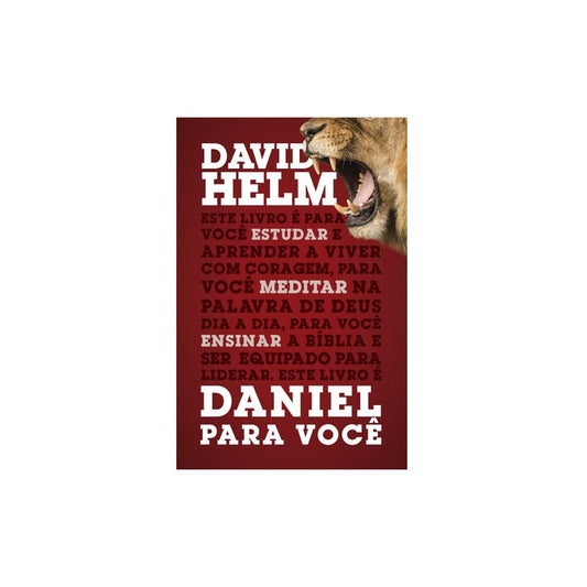 Daniel Para Você | David Helm