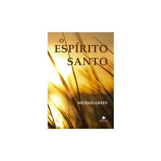 O Espírito Santo | Michael Green