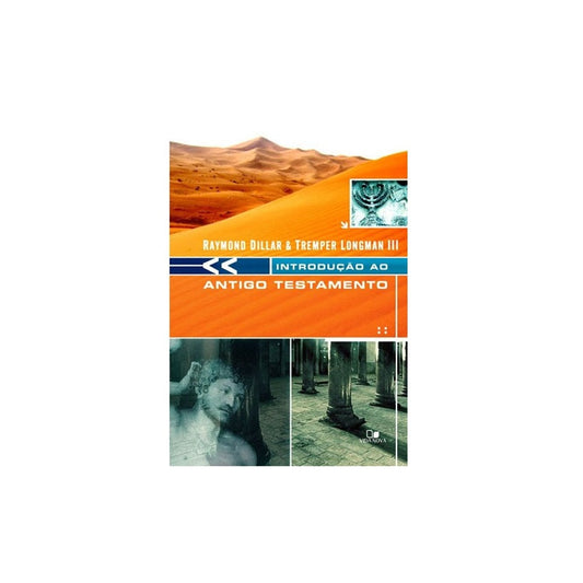 Introdução ao Antigo Testamento | Dillard