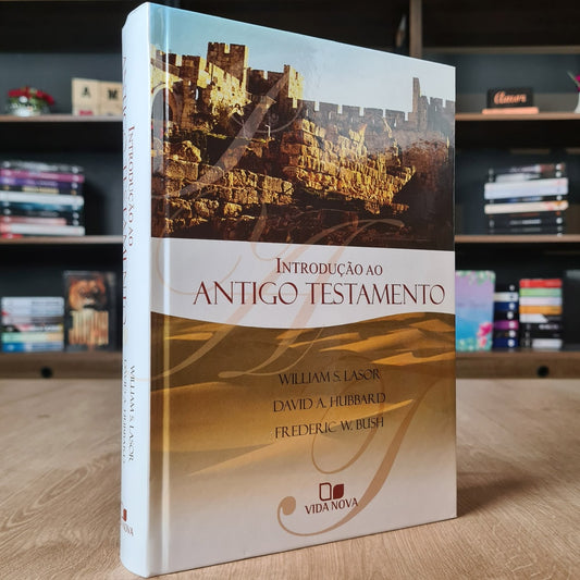 Introdução Ao Antigo Testamento | Lasor