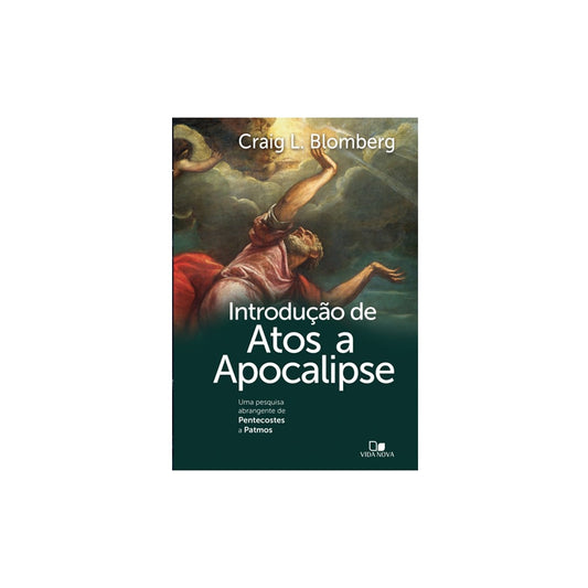 Introdução de Atos a Apocalipse | Craig Blomberg