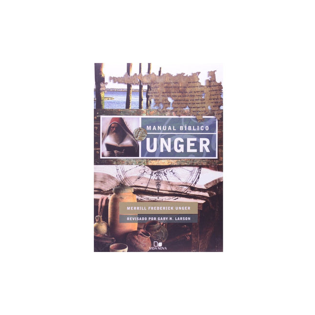 Manual Bíblico Unger | Merril Frederick Unger