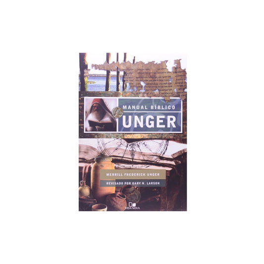 Manual Bíblico Unger | Merril Frederick Unger