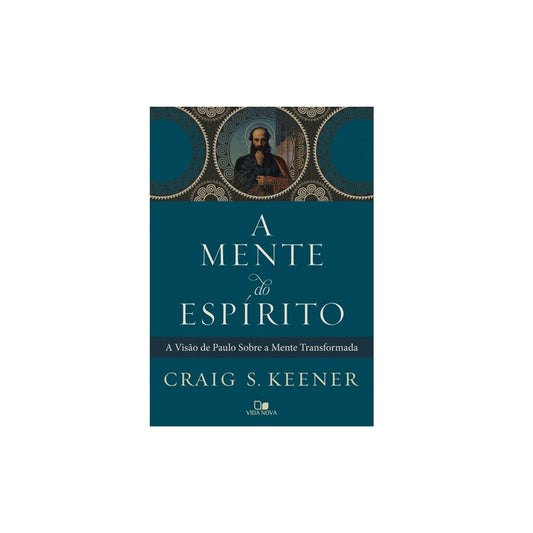 A Mente do Espírito | Craig S Keener