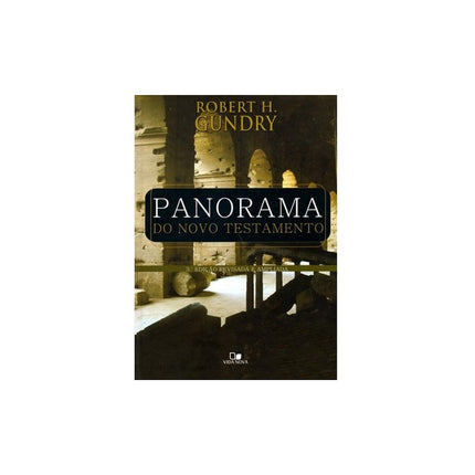 Panorama do Novo Testamento | Robert H Gundry