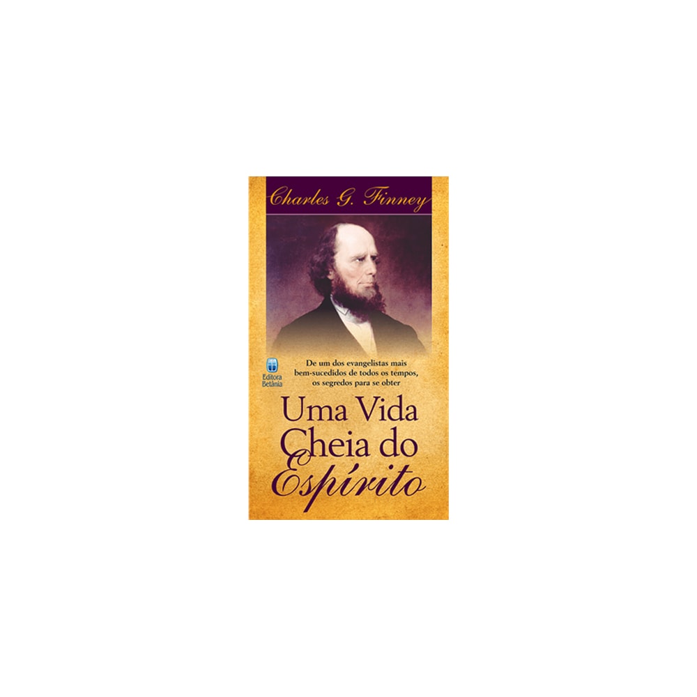 Uma vida cheia do Espírito | Charles G Finney