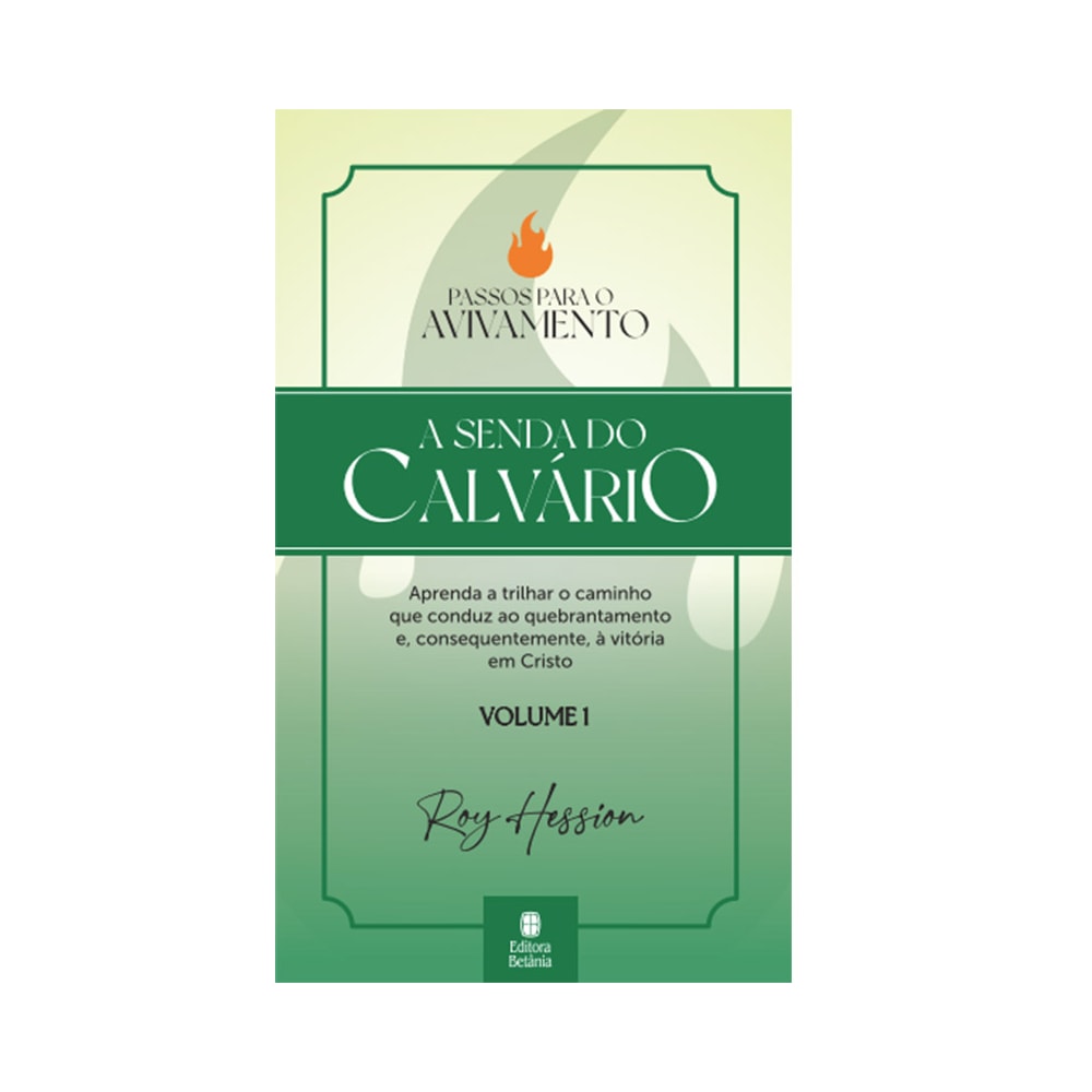 A Senda do Calvário | Roy Hession