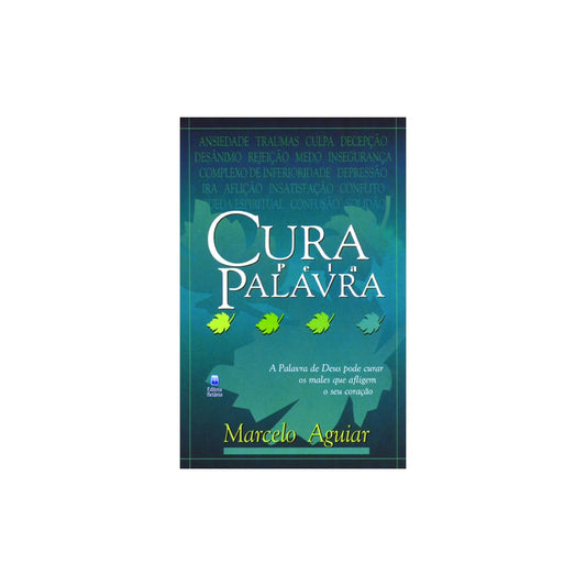 Cura pela Palavra | Marcelo Aguiar