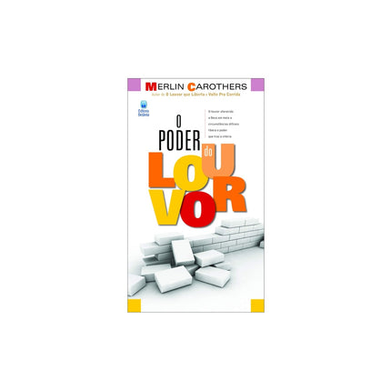 O Poder do Louvor | Merlin Carothers