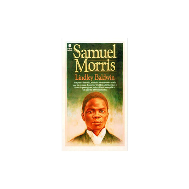 Samuel Morris | Lindley Baldwin