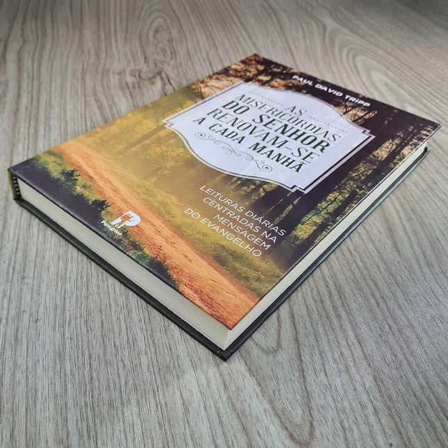 As Misericórdias do Senhor Renovam-se a Cada Manhã | Paul David Tripp