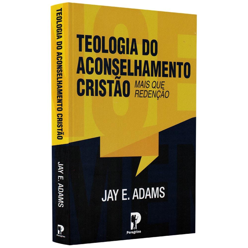 Teologia Do Aconselhamento Cristão | Jay E Adams
