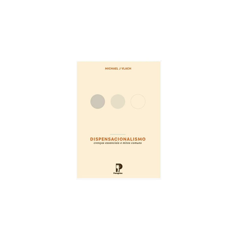 Dispensacionalismo | Michael J Vlach
