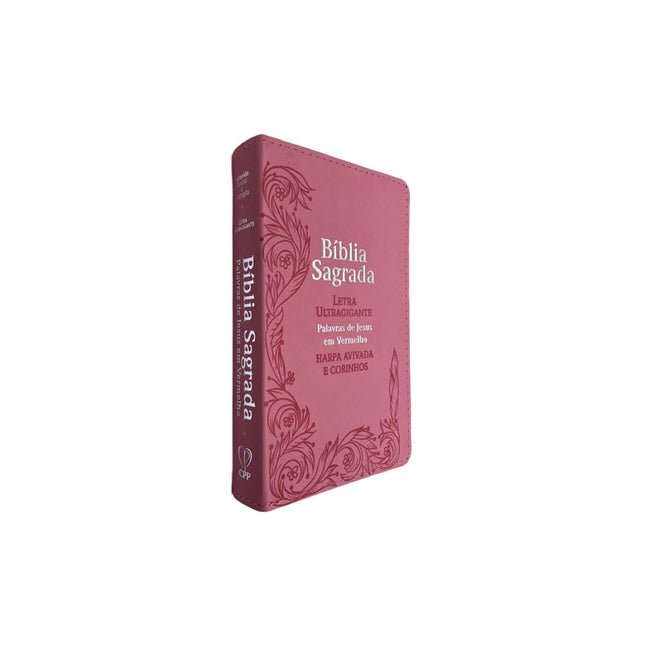 Bíblia Sagrada Com Harpa Avivada e Corinhos | Letra Ultragigante | ARC | PU Rosa Lírios Luxo