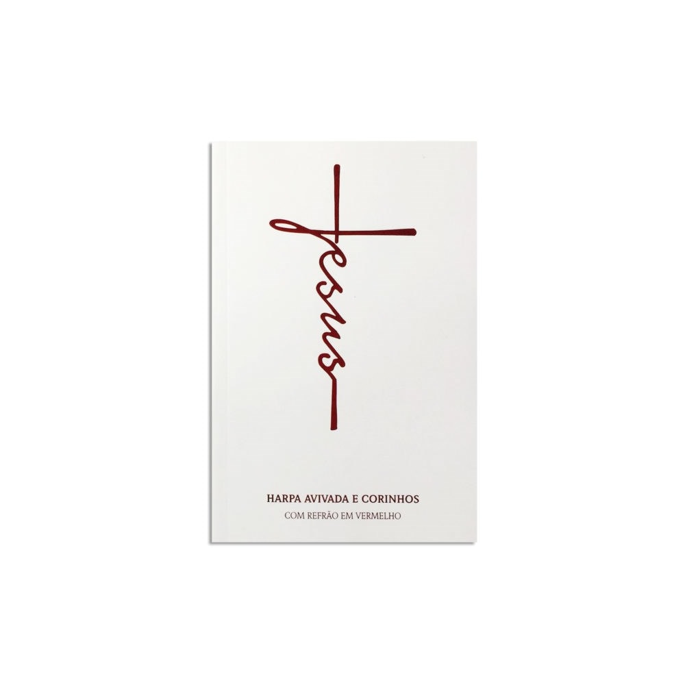Harpa Avivada e Corinhos Jesus Luxo Branca | Letra Hipergigante | Capa Dura