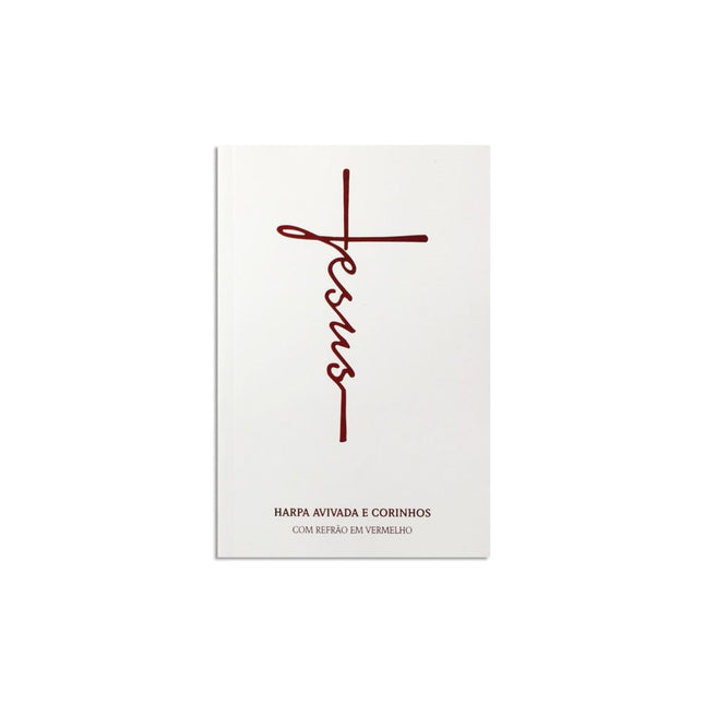 Harpa Avivada e Corinhos Jesus Luxo Branca | Letra Hipergigante | Capa Dura