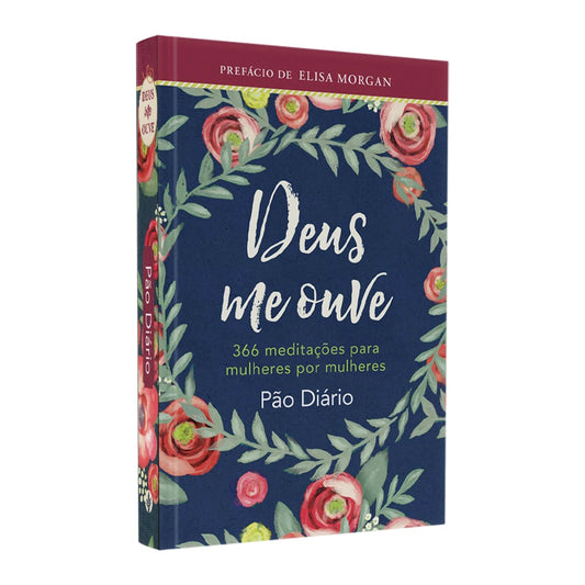 Deus Me Ouve | 366 Meditações Para Mulheres