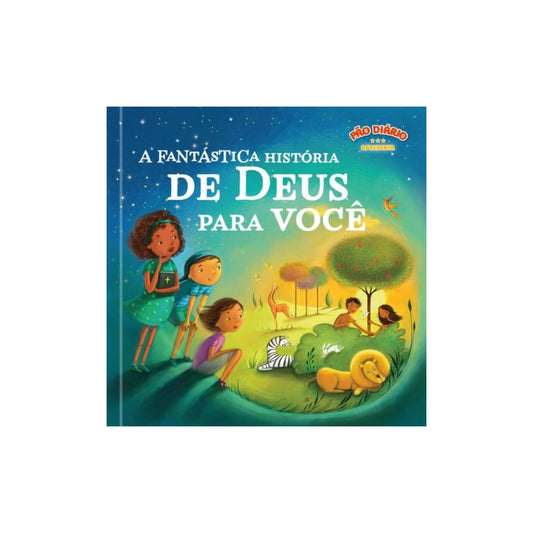 A Fantástica História De Deus Para Você