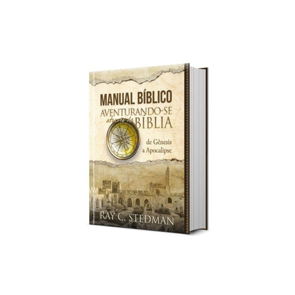 Manual Bíblico Aventurando-se Através da Bíblia | Ray C Stedman