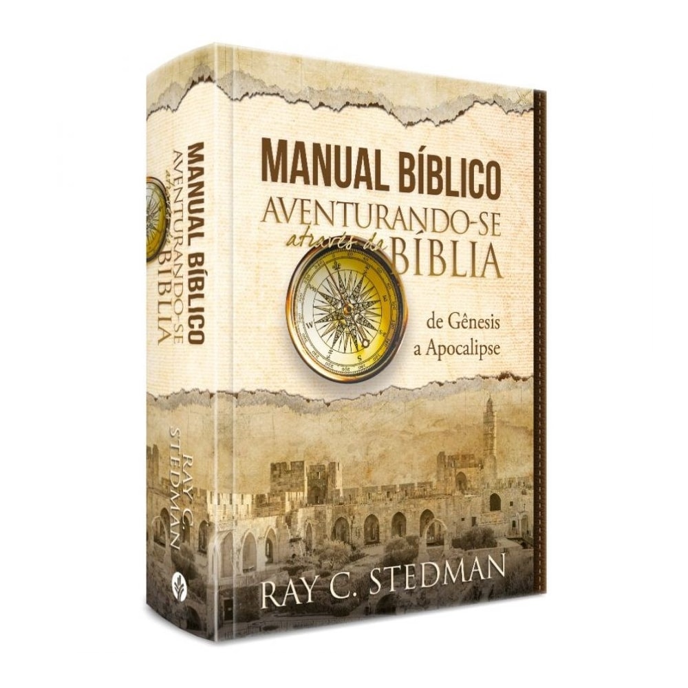 Manual Bíblico Aventurando-se Através da Bíblia | Ray C Stedman
