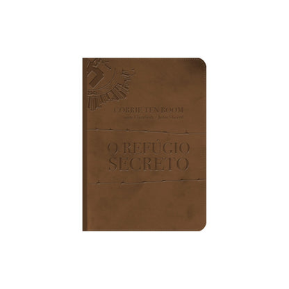 O Refúgio Secreto | Coerrie Ten Boom | Versão Luxo