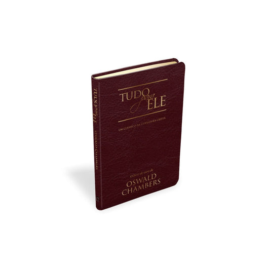 Tudo Para Ele | Oswald Chambers | Luxo Vinho
