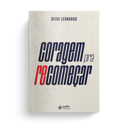 Coragem pra Recomeçar | Deive Leonardo