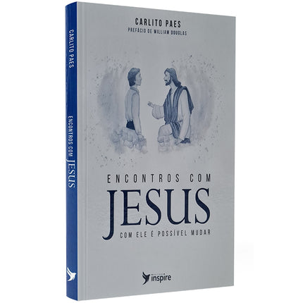 Encontros com Jesus | Carlito Paes