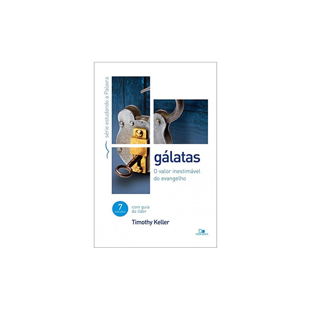 Gálatas | Timothy Keller