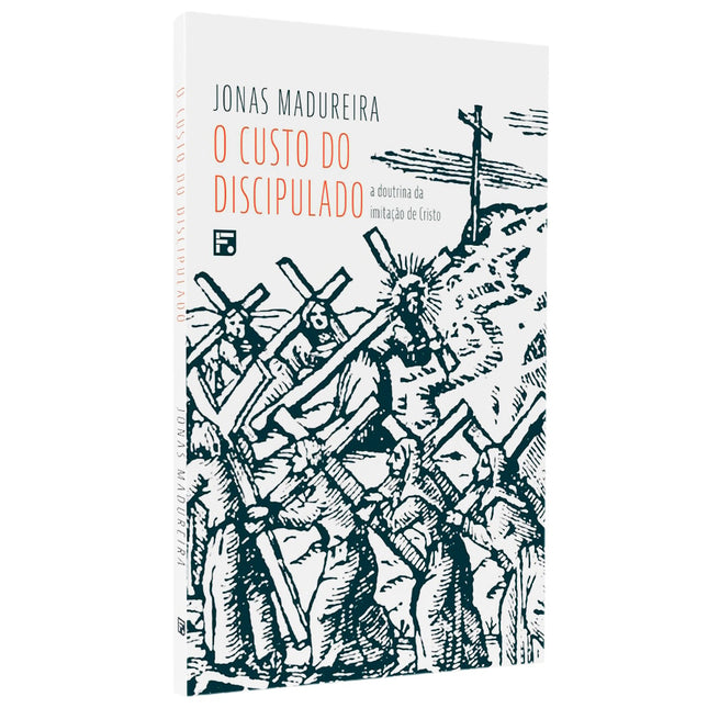 O Custo Do Discipulado | Jonas Madureira