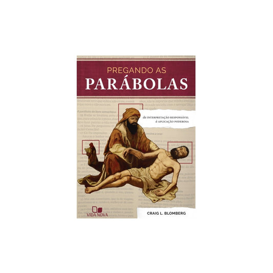 Pregando as parábolas | Craig L Blomberg