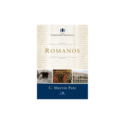 Romanos - Série comentário expositivo | C Marvin Pate