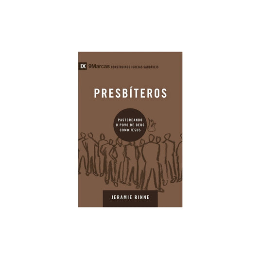 Presbíteros | Série 9 Marcas | Jeramie Rinne