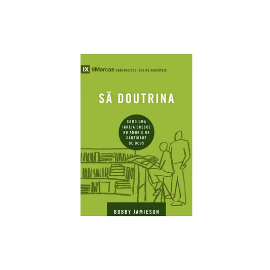 Sã Doutrina | Série 9 Marcas | Bobby Jamieson