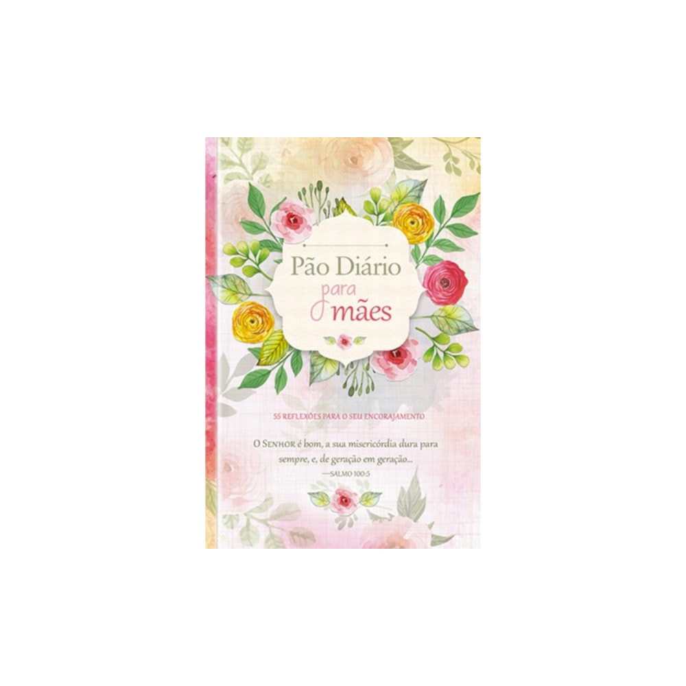 Pão Diário Para Mães | Diversos Autores