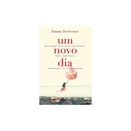Devocional Um Novo Dia | Emma Scrivener
