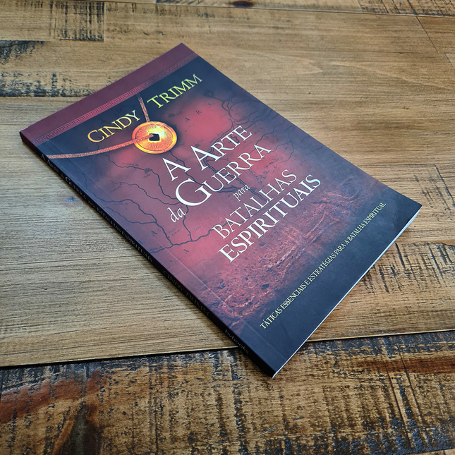 A Arte da Guerra Para Batalhas Espirituais | Cindy Trimm