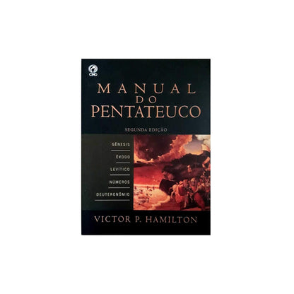Manual Do Pentateuco | Victor P Hamilton