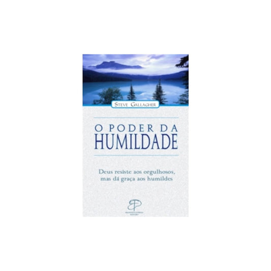O Poder da Humildade | Steve Gallagher