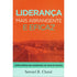 Liderança Mais Abrangente e Eficaz | Samuel R Chand