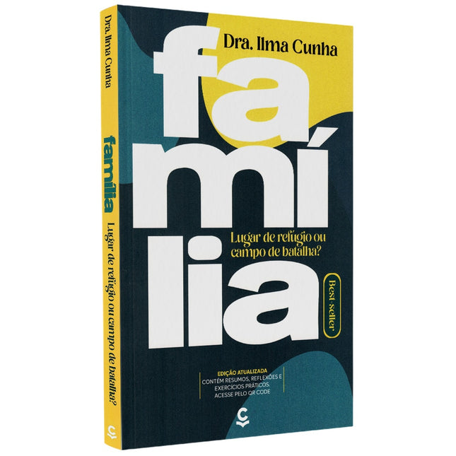 Família Lugar de Refúgio ou Campo de Batalha? | Ilma Luci Gomes Cunha