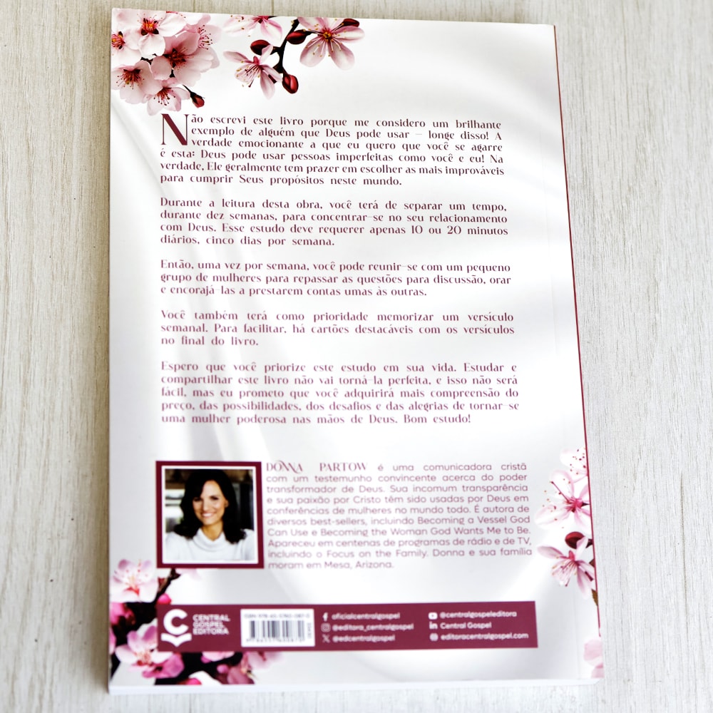 10 Semanas Para se Tornar uma Mulher Poderosa nas Mãos de Deus | Donna Partow