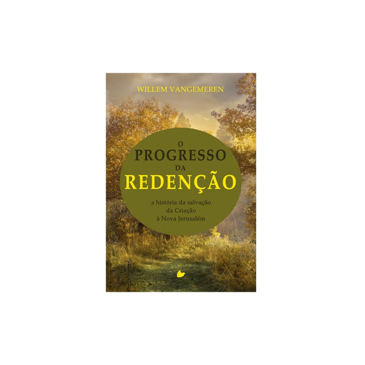 O Progresso da redenção | Willem VanGemeren