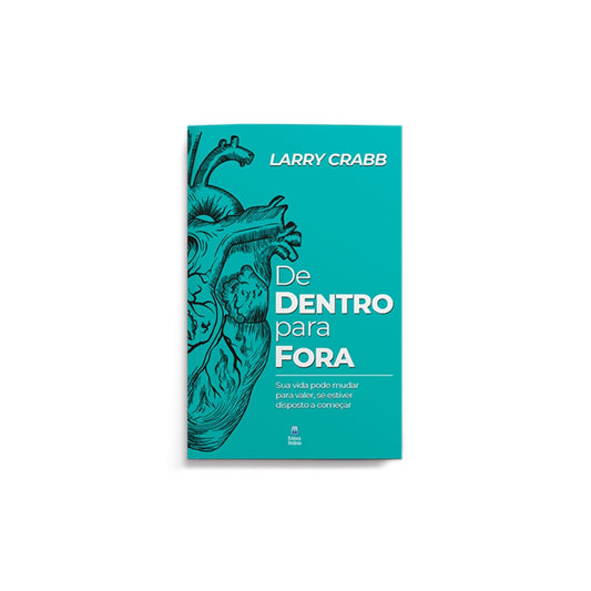 De Dentro Para Fora | Larry Crabb
