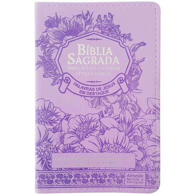 Bíblia Sagrada com Harpa Avivada e Corinhos | Letra Gigante | ARC | Luxo Floral Lílas