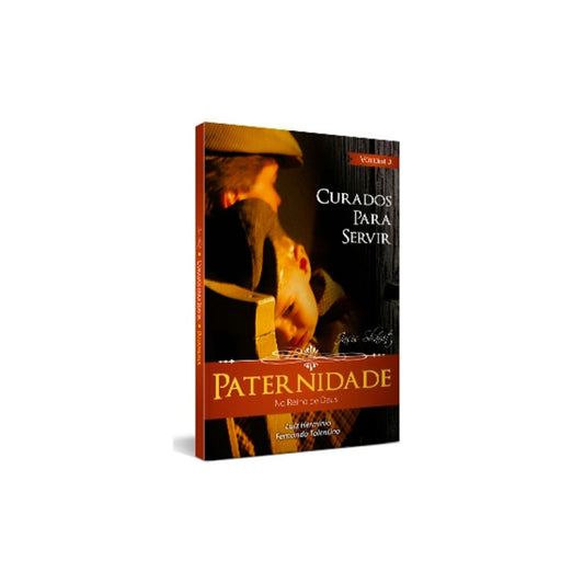 Paternidade no Reino de Deus | Luiz Hermínio