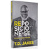 Reposicione-se | T D Jakes